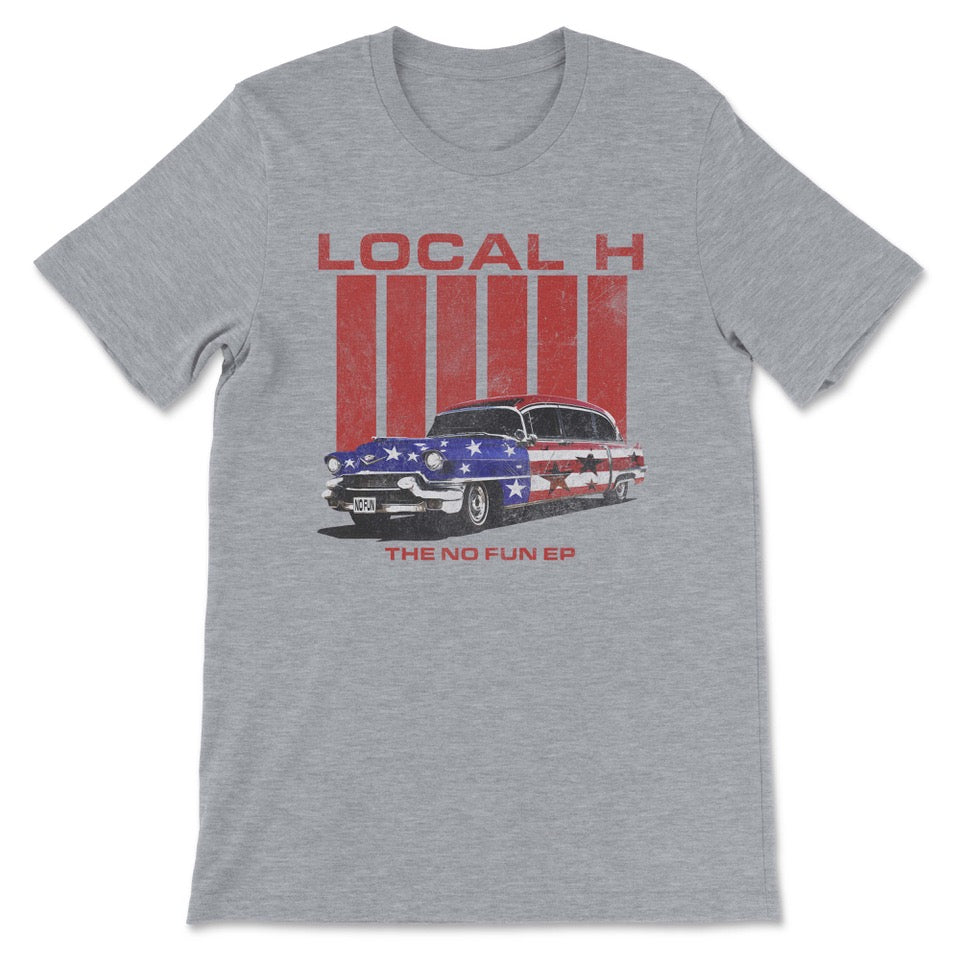 Local H - Tee Shirt - NO FUN Classic Car  (Light Steel)