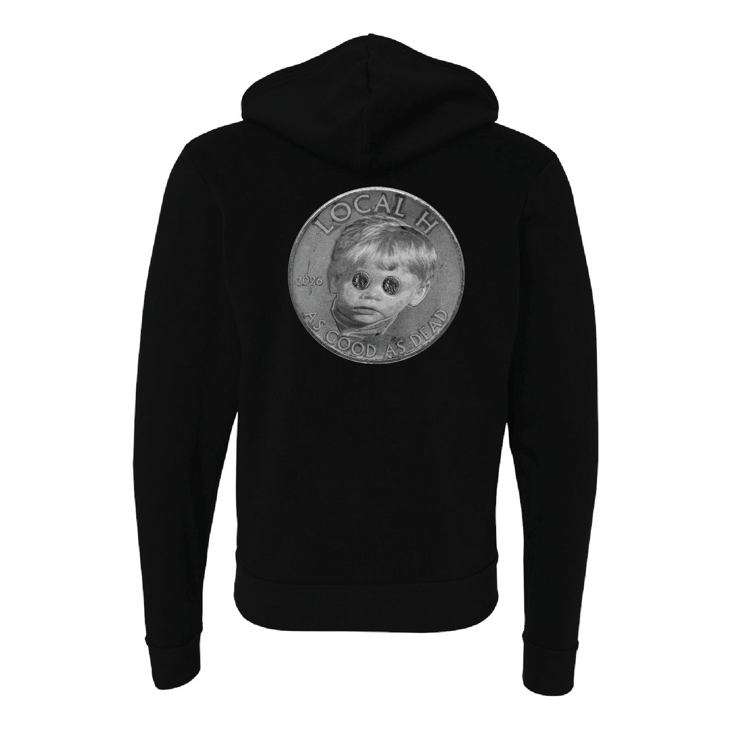 Local H - AS GOOD AS DEAD Coin Zip Hoodie