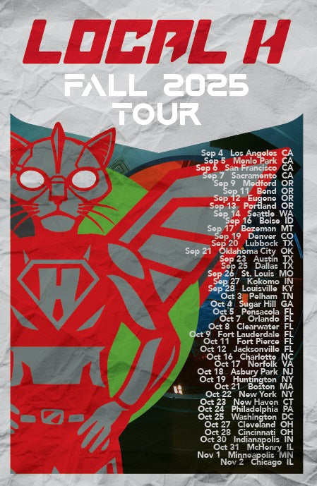 Local H - Robo Cat Fall 2025 Tour poster
