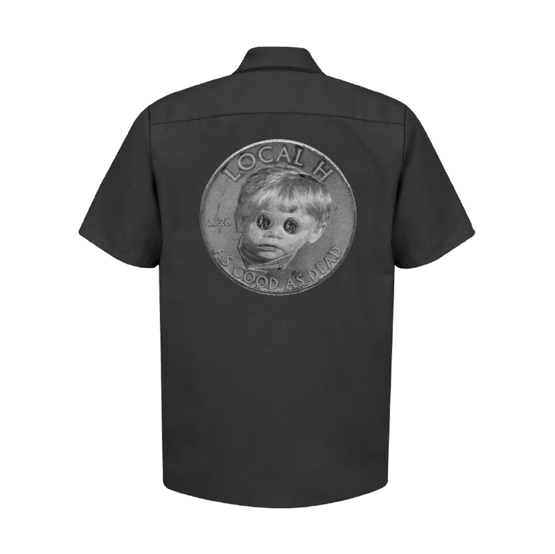 Local H - AS GOOD AS DEAD - WORK SHIRT